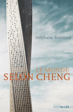 Le Monde selon Cheng (eBook, ePUB) - Reynaud, Stéphane