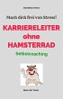 Karriereleiter ohne Hamsterrad (eBook,... - Bild 1