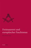Freimaurerei und europäischer Faschismus (eBook, ePUB)