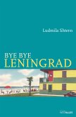 Bye Bye Leningrad (eBook, ePUB)