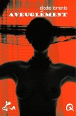 Aveuglément (eBook, ePUB)