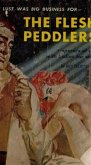 The Flesh Peddlers (eBook, ePUB)