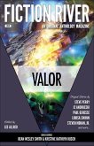 Fiction River: Valor (Fiction River: An Original Anthology Magazine, #14) (eBook, ePUB)