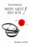 Mein Arzt bin Ich! (eBook, ePUB)