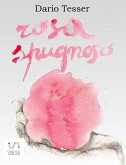 Rosa spugnoso (eBook, PDF)