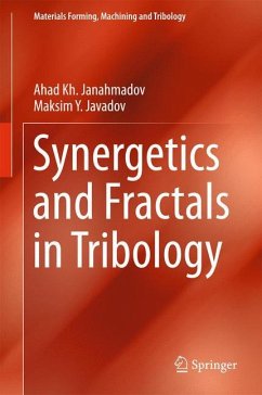Synergetics and Fractals in Tribology - Janahmadov, Ahad Kh;Javadov, Maksim Yagub