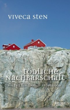 Tödliche Nachbarschaft / Thomas Andreasson Bd.7 - Sten, Viveca