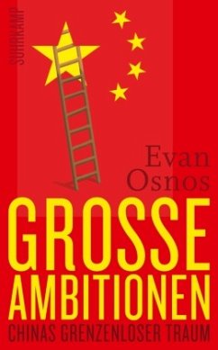 Große Ambitionen - Osnos, Evan