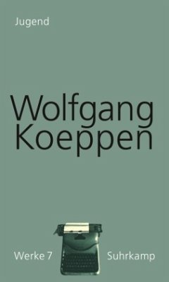 Jugend / Werke 7 - Koeppen, Wolfgang