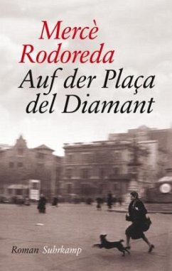 Auf der Plaça del Diamant - Rodoreda, Mercè