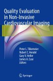 Quality Evaluation in Non-Invasive Cardiovascular Imaging