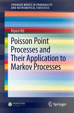 Poisson Point Processes and Their Application to Markov Processes - Itô, Kiyosi