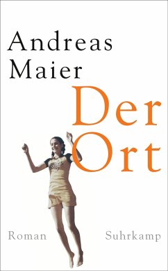 Der Ort - Maier, Andreas