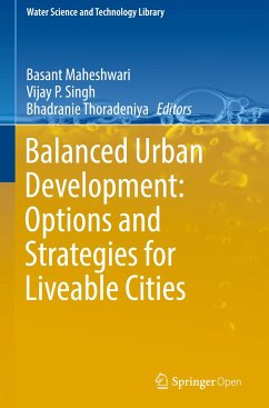 Balanced Urban Development: Options and Strategies for Liveable Cities