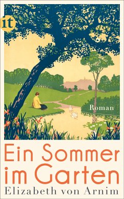 Ein Sommer im Garten - Arnim, Elizabeth von