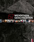 57 Menschen - 57 Geschichten