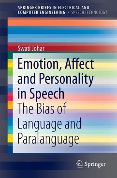 Emotion, Affect and Personality in Speech - Johar, Swati