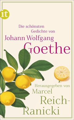 Die schönsten Gedichte - Goethe, Johann Wolfgang von