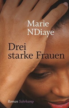 Drei starke Frauen - NDiaye, Marie