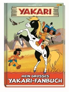 Yakari: Mein großes Yakari-Fanbuch - Job;Derib