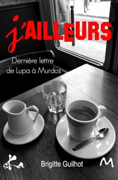 J'ailleurs (eBook, ePUB) - Guilhot, Brigitte
