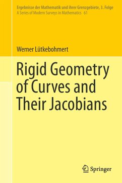 Rigid Geometry of Curves and Their Jacobians - Lütkebohmert, Werner