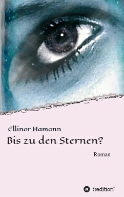 Bis zu den Sternen? - Hamann, Ellinor