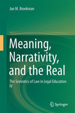 Meaning, Narrativity, and the Real - Broekman, Jan M.