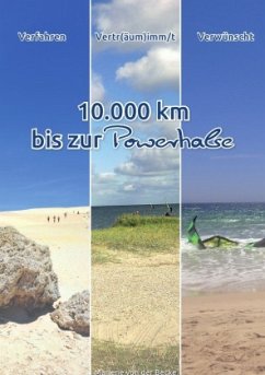 Powerhalse / 10.000 km bis zur Powerhalse? - Becke, Marlene von der