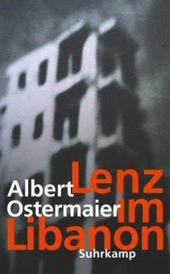 Lenz im Libanon - Ostermaier, Albert