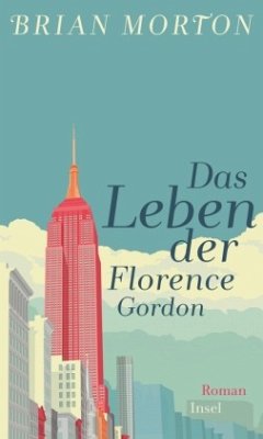 Das Leben der Florence Gordon - Morton, Brian