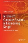 Intelligent Computer Systems in Engineering Design