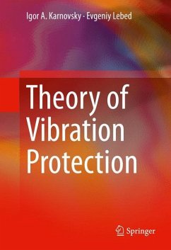 Theory of Vibration Protection - Karnovsky, Igor A.;Lebed, Evgeniy