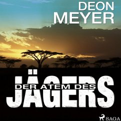 Der Atem des Jägers / Bennie Griessel Bd.1 (MP3-Download) - Meyer, Deon