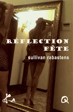 Réflection Fête (eBook, ePUB) - de Rabastens, Sullivan