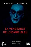 La vengeance de l'homme bleu (eBook, ePUB) La vengeance de l'homme bleu (eBook, ePUB)