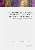 Modificazioni espansive dei genitali femminili, tra eredità e ambiente (eBook, ePUB)