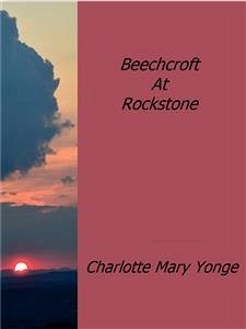 Beechcroft At Rockstone (eBook, ePUB) - Mary Yonge, Charlotte