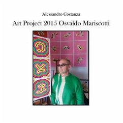 Art Project 2015 - Osvaldo Mariscotti (eBook, PDF) - Costanza, Alessandro