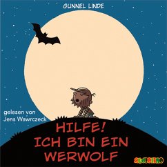 Hilfe! Ich bin ein Werwolf (MP3-Download) - Linde, Gunnel