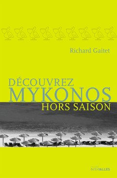 Découvrez Mykonos hors saison (eBook, ePUB) - Gaitet, Richard