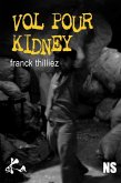 Vol pour Kidney (eBook, ePUB)