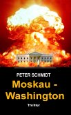 Moskau - Washington (eBook, ePUB) Moskau - Washington (eBook, ePUB)