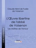 L'Oeuvre libertine de l'abbé de Voisenon (eBook, ePUB)