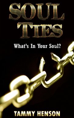 Soul Ties (eBook, ePUB) - Henson, Tammy