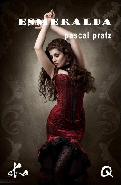 Esmeralda (eBook, ePUB) Esmeralda (eBook, ePUB)