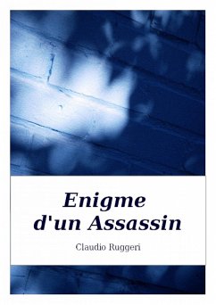 Enigme d'un Assassin (eBook, ePUB) - Ruggeri, Claudio