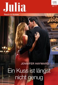 Ein Kuss ist längst nicht genug (eBook, ePUB) - Hayward, Jennifer