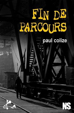 Fin de parcours (eBook, ePUB) - Colize, Paul
