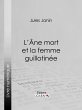 L'Ane mort et la femme guillotinée... - Bild 1